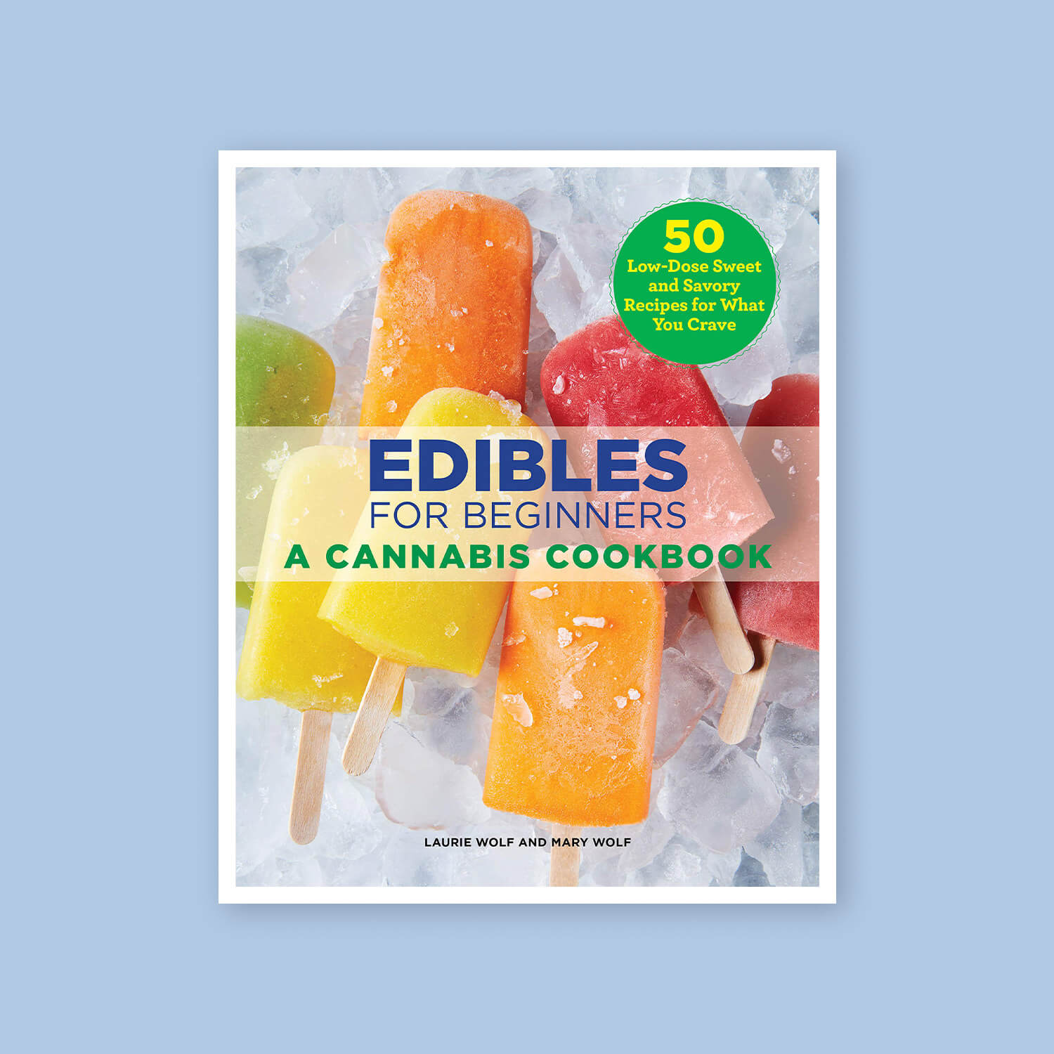 Edibles for Beginners
