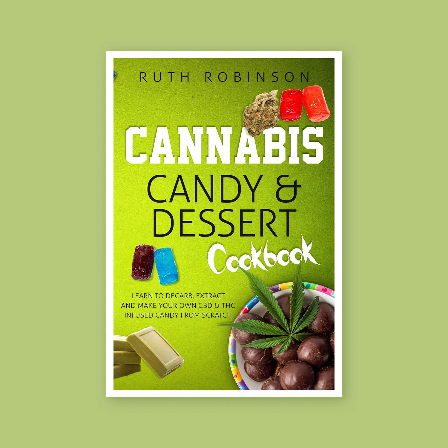 Cannabis Candy and Dessert