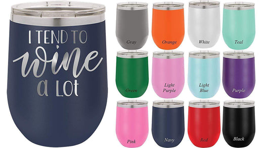 https://cdn.shopify.com/s/files/1/1431/1416/products/i-tend-to-wine-a-lot-12-ounce-double-wall-vacuum-insulated-wine-tumbler-17652620755104_512x293.jpg?v=1595896285