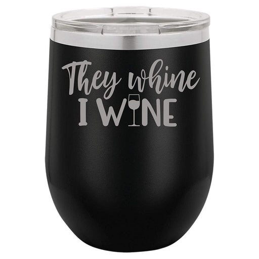 It's Wine O'Clock Somewhere - 12 ounce Double wall vacuum