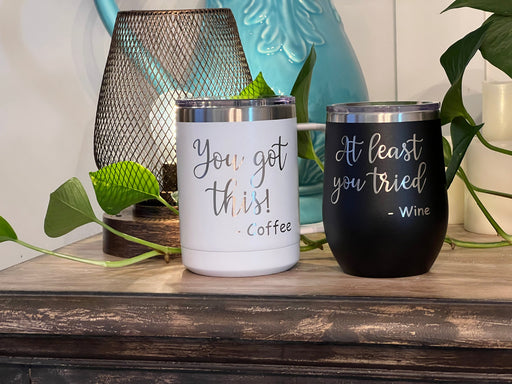 https://cdn.shopify.com/s/files/1/1431/1416/products/you-got-this-coffee-at-least-you-tried-wine-15-oz-coffee-mug-and-12-oz-wine-tumbler-set-36494478573786_512x384.jpg?v=1643139639