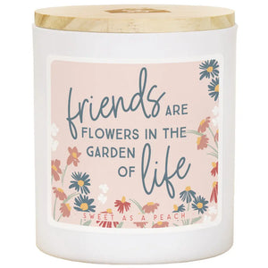 Soy Candle - Friends are the Flowers - Simply Northwest