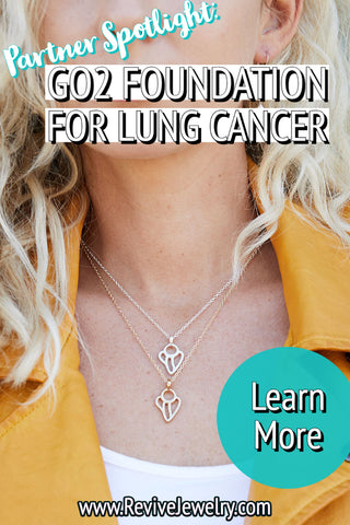 Revive Jewelry charity partner spotlight the Go2 foundation for lung cancer 