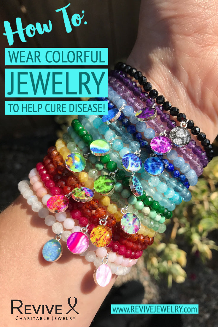 how to wear colorful jewelry to help cure disease by giving back to charity