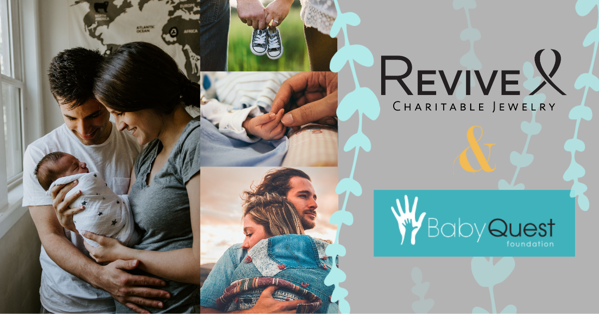 revive jewelry and baby quest partner couples suffering from infertility or celebrating just having a baby after infertility