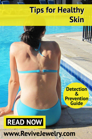 how to keep you skin healthy in the summer and detect and prevent skin cancer or over exposure