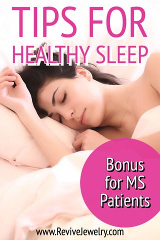 general tips for getting healthy sleep and bonus tips for multiple sclerosis patients