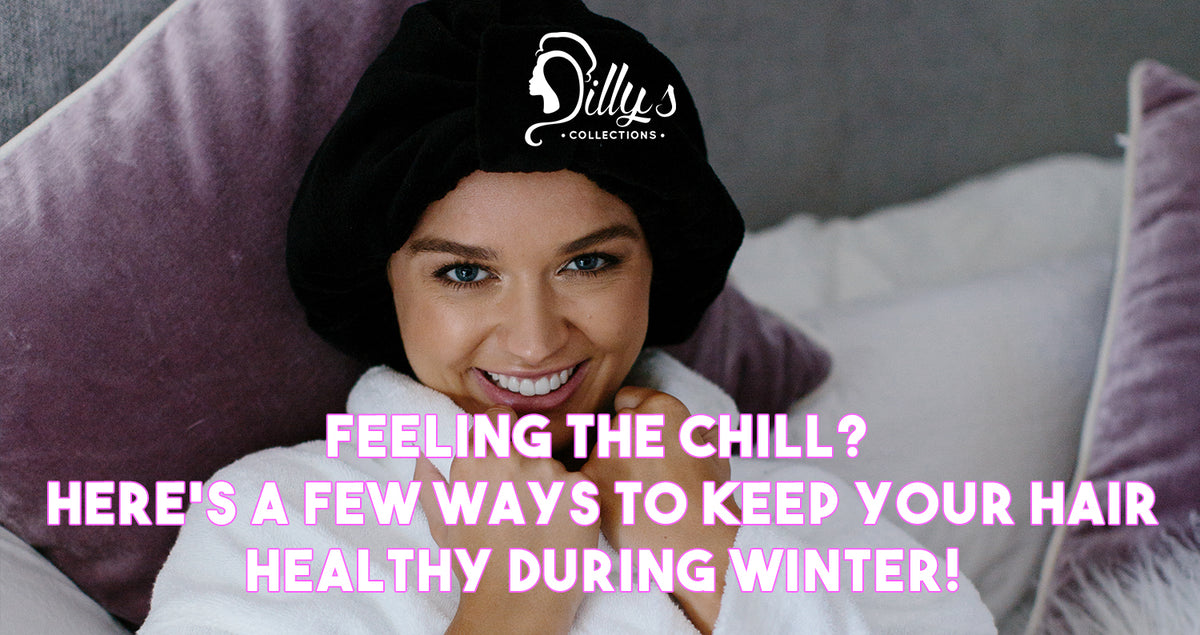 Sarah Mutch Feeling The Chill Here Are A Few Ways To Keep Your Hair