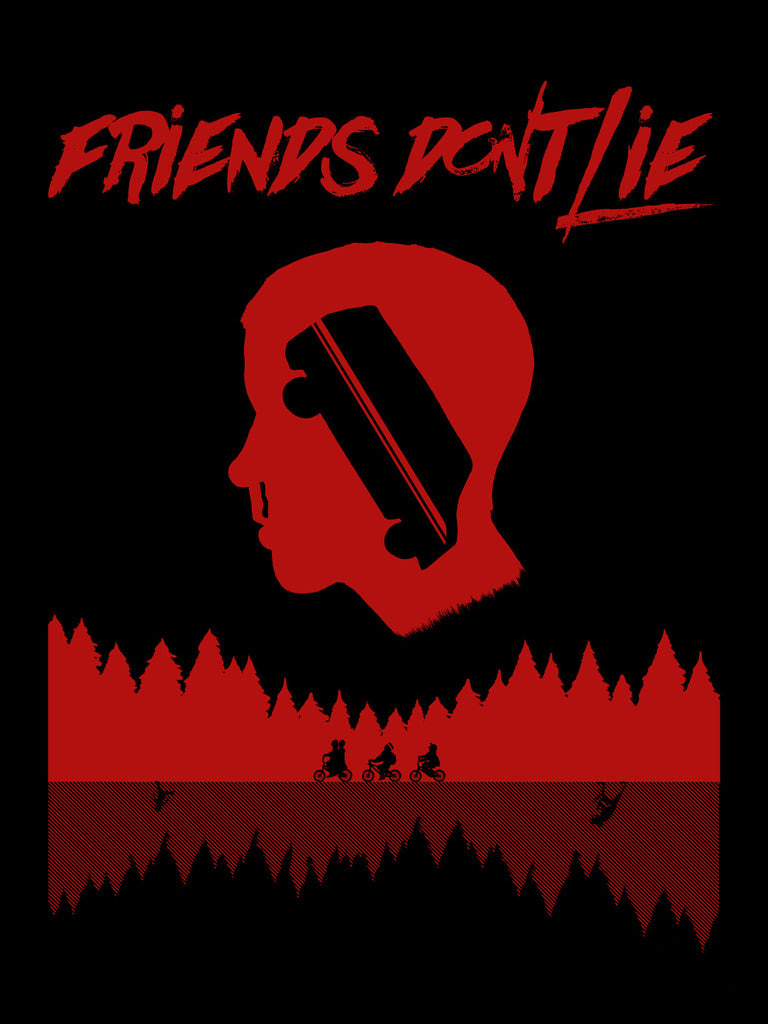 Download Friends Don't Lie T-shirt - shirtnado!