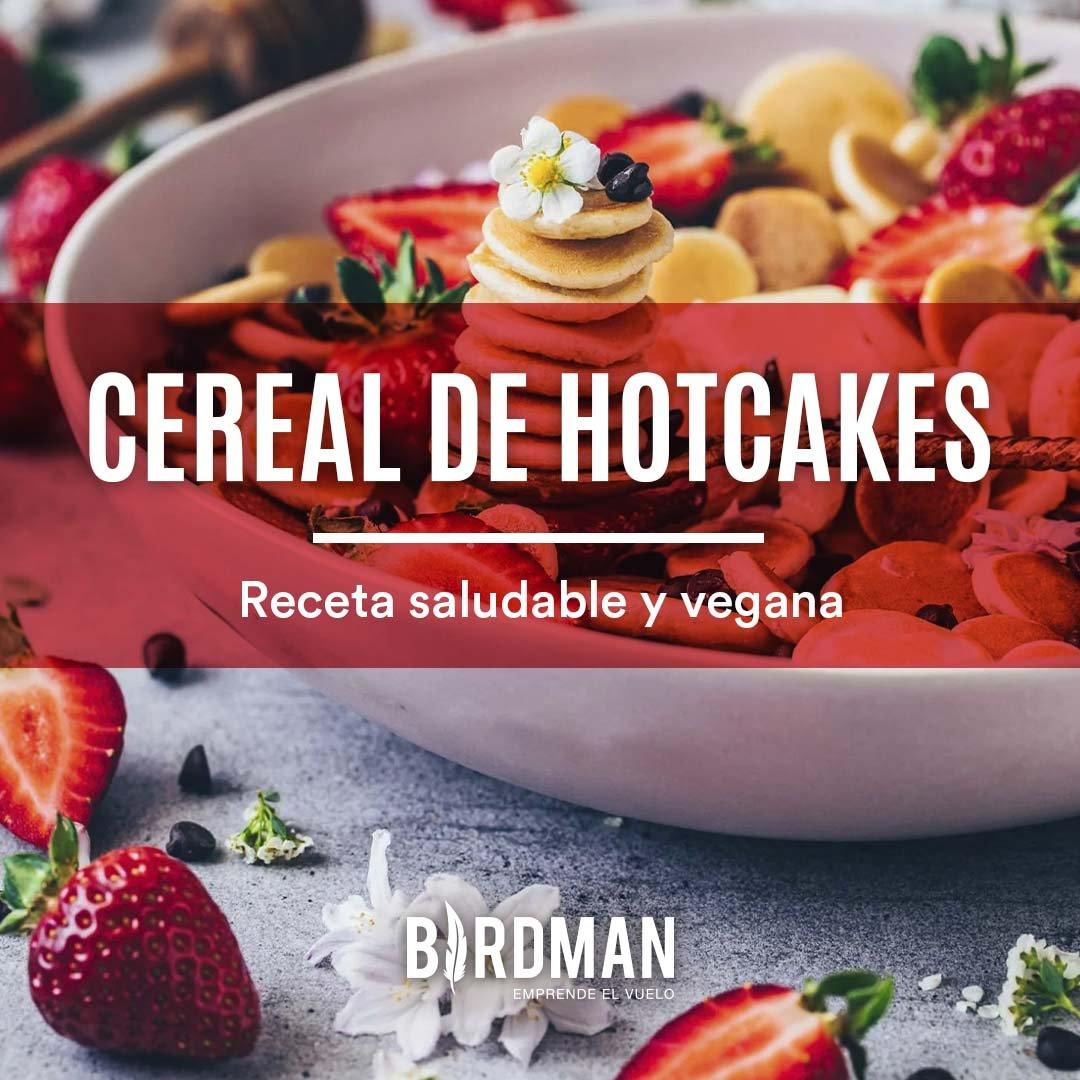 Receta: Cereal de Hotcakes Saludables Veganos – VidaBirdman