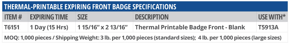 Thermal-printable expiring front badge specifications