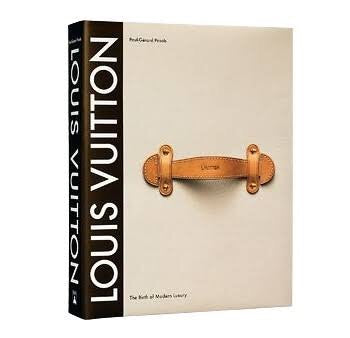 Louis Vuitton: The Birth Of Modern Luxury Book – LUXE FURNITURE & HOMEWARES