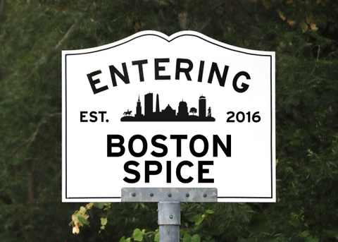 Entering Boston Spice Sign