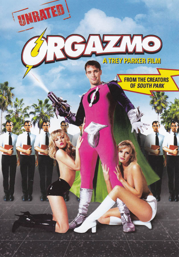 Orgazmo Unrated On Dvd Movie