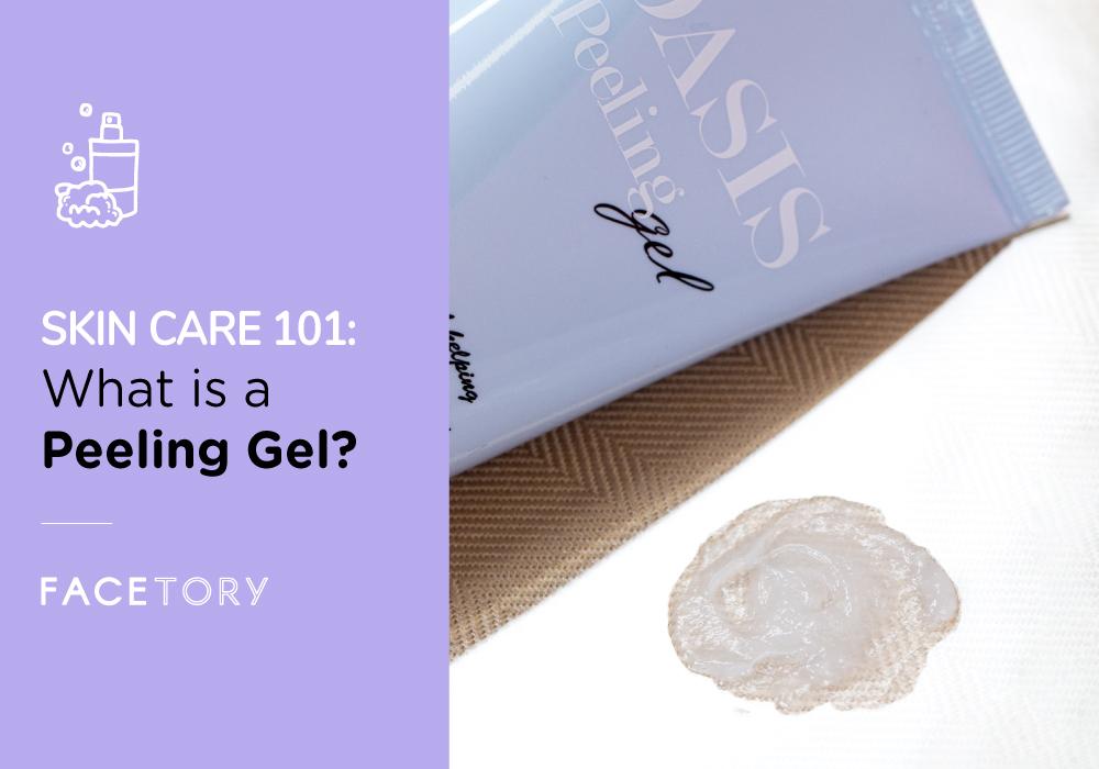 What is a Peeling Gel? – FaceTory - Every Face Has A Story