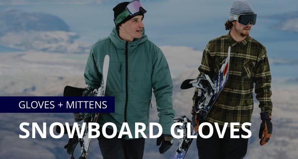 Snowboard gloves and mittens from Candy Grind, Crab Grab, Dakine, ThirtyTwo, Roxy and more!