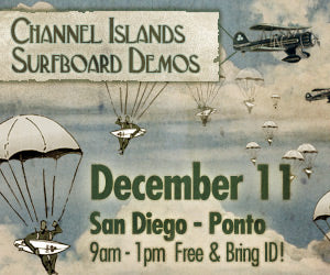 Channel Islands Surfboards Demo: Ponto, San Diego