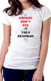 Gamers Don't Die Women's Fit T-Shirt