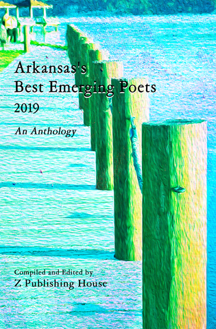 Arkansas's Best Emerging Poets 2019: An Anthology
