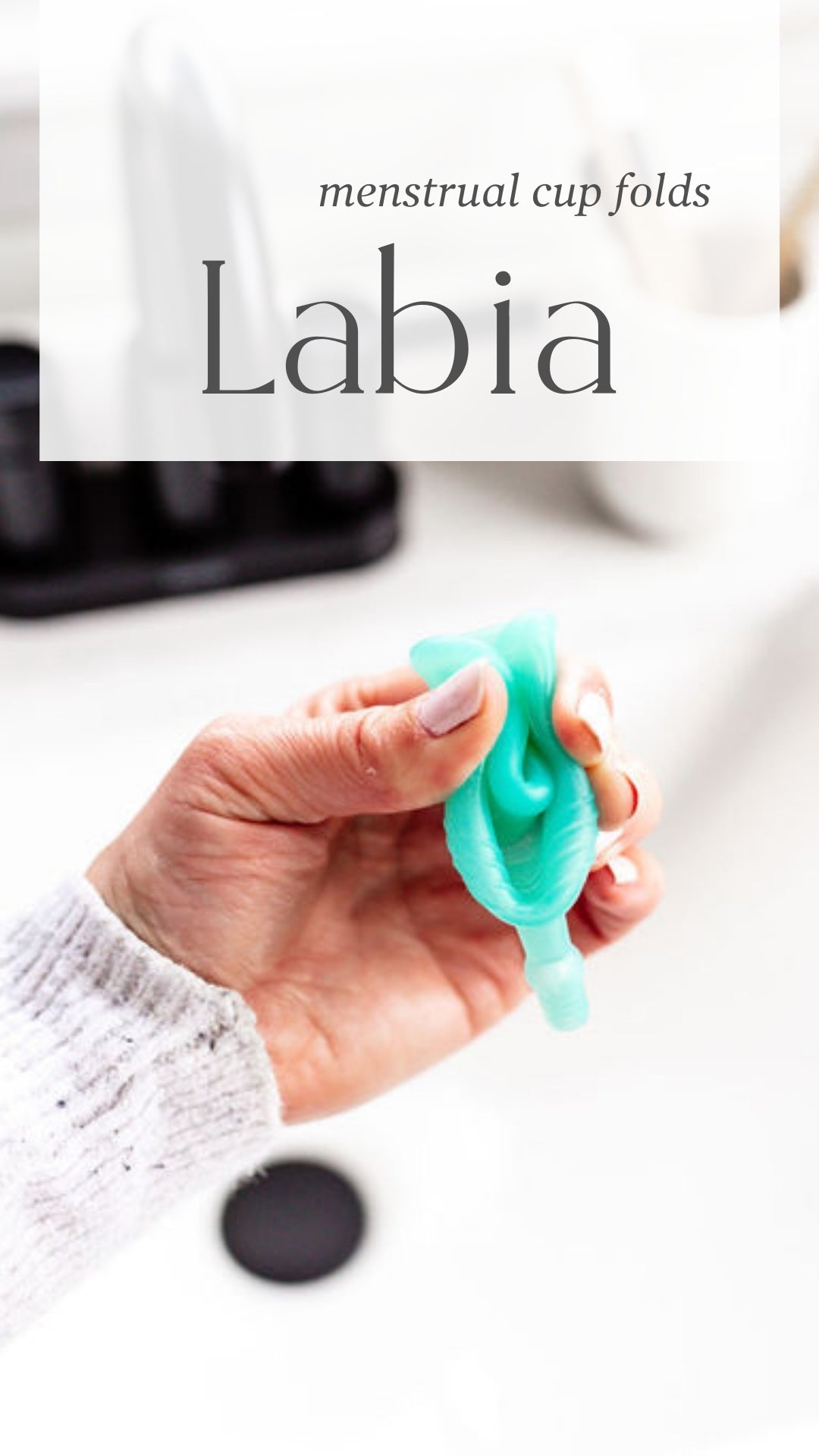Labia Fold for Menstrual Cup