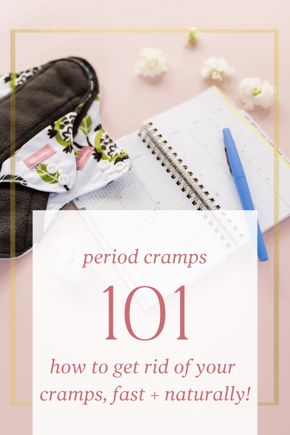 how to get rid of period cramps