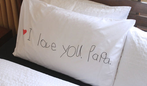 Pillow case with handwritten I love you papa