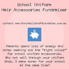 Fundraise with Ponytails and Fairytales' uniform coloured hair accessories for your schol