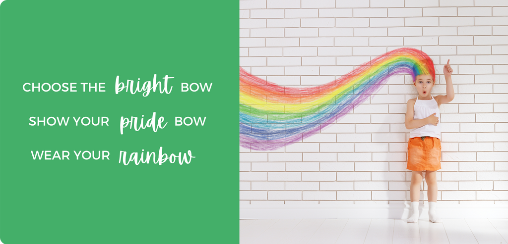 Choose the bright bow. Show your pride bow. Wear your rainbow. - Little girl with rainbow hair standing at a brick wall