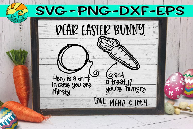 Download Dear Easter Bunny - Tray - SVG PNG EPS DXF - On The Beach ...