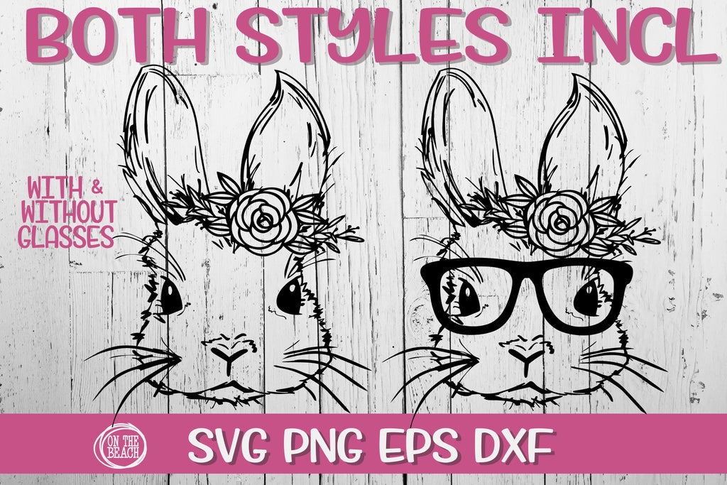 Download Easter Bunny Floral With Glasses Svg Png Eps Dxf On The Beach Boutique