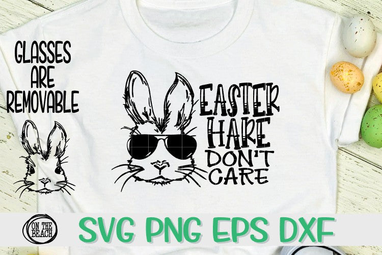 Download Easter Hare Don T Care Easter Bunny With Sunglasses Svg Png Ep On The Beach Boutique