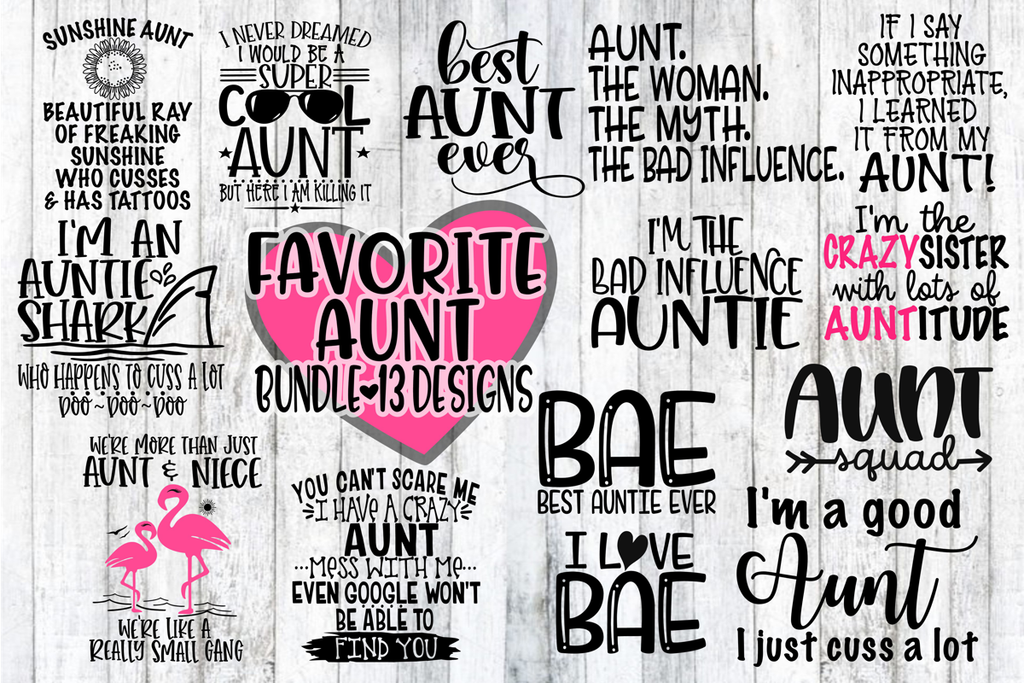 Free Free 63 Love My Aunt Svg SVG PNG EPS DXF File
