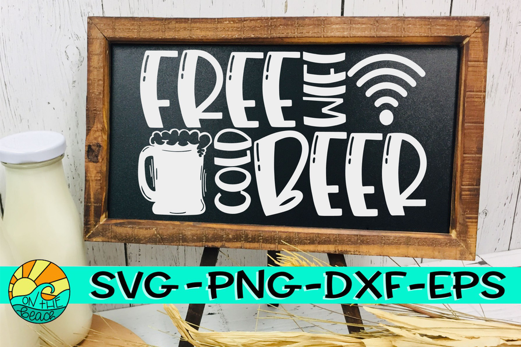 FREE Wifi - COLD Beer - Camping Bucket - Sign - SVG PNG ...