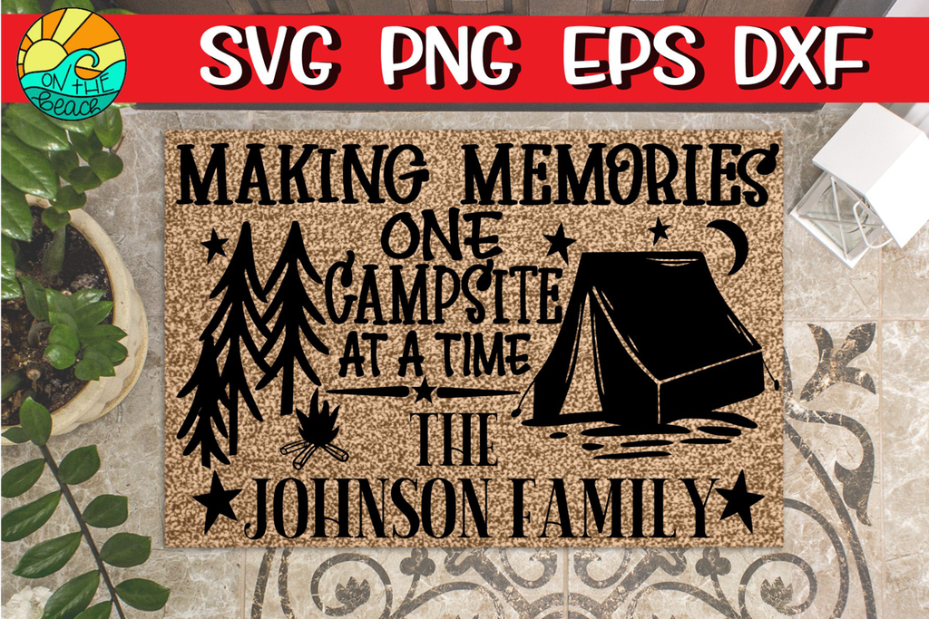 Free Free 236 Making Memories Camping Svg Free SVG PNG EPS DXF File