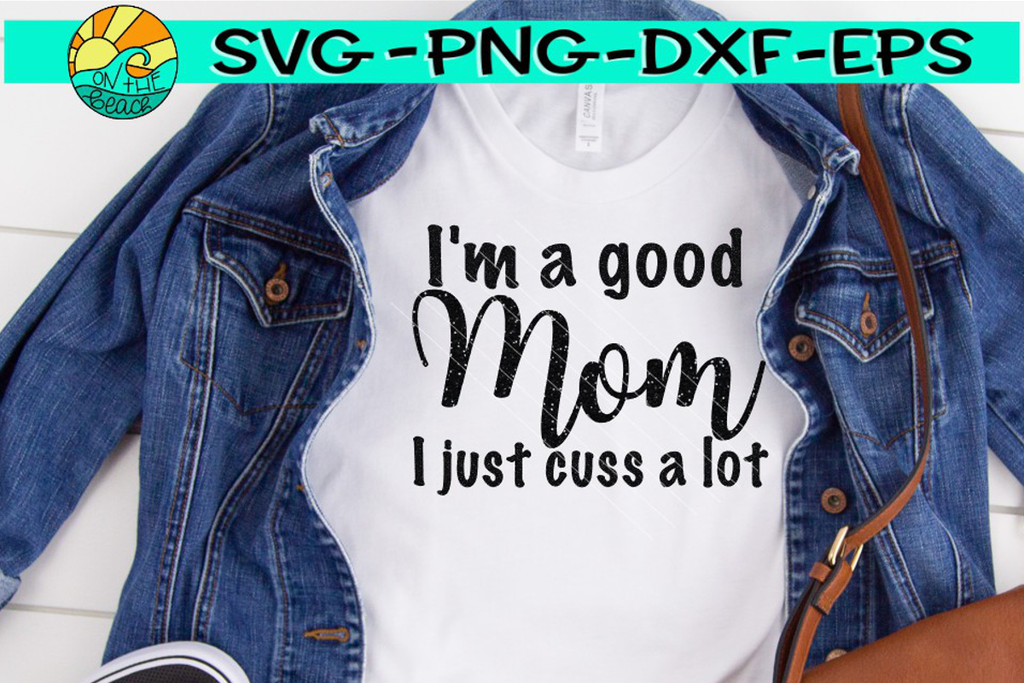 Free Free Just Mom It Svg 489 SVG PNG EPS DXF File