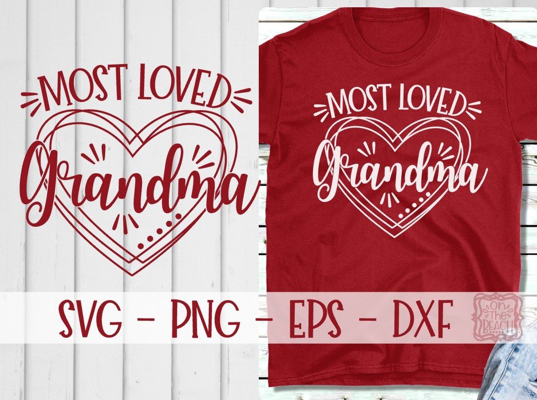 Download Most Loved Grandma - in Hearts SVG - On The Beach Boutique