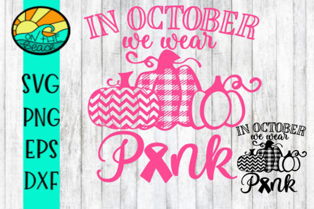 Download In October - We Wear Pink - Pumpkin - Easy - One Layer ...