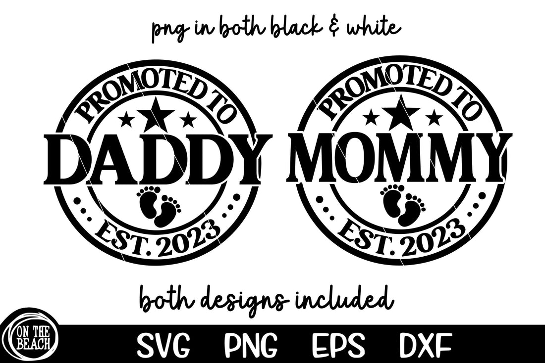 Promoted To Daddy Mommy 2023 SVG PNG Cutting Sublimation. *** BOTH DES ...