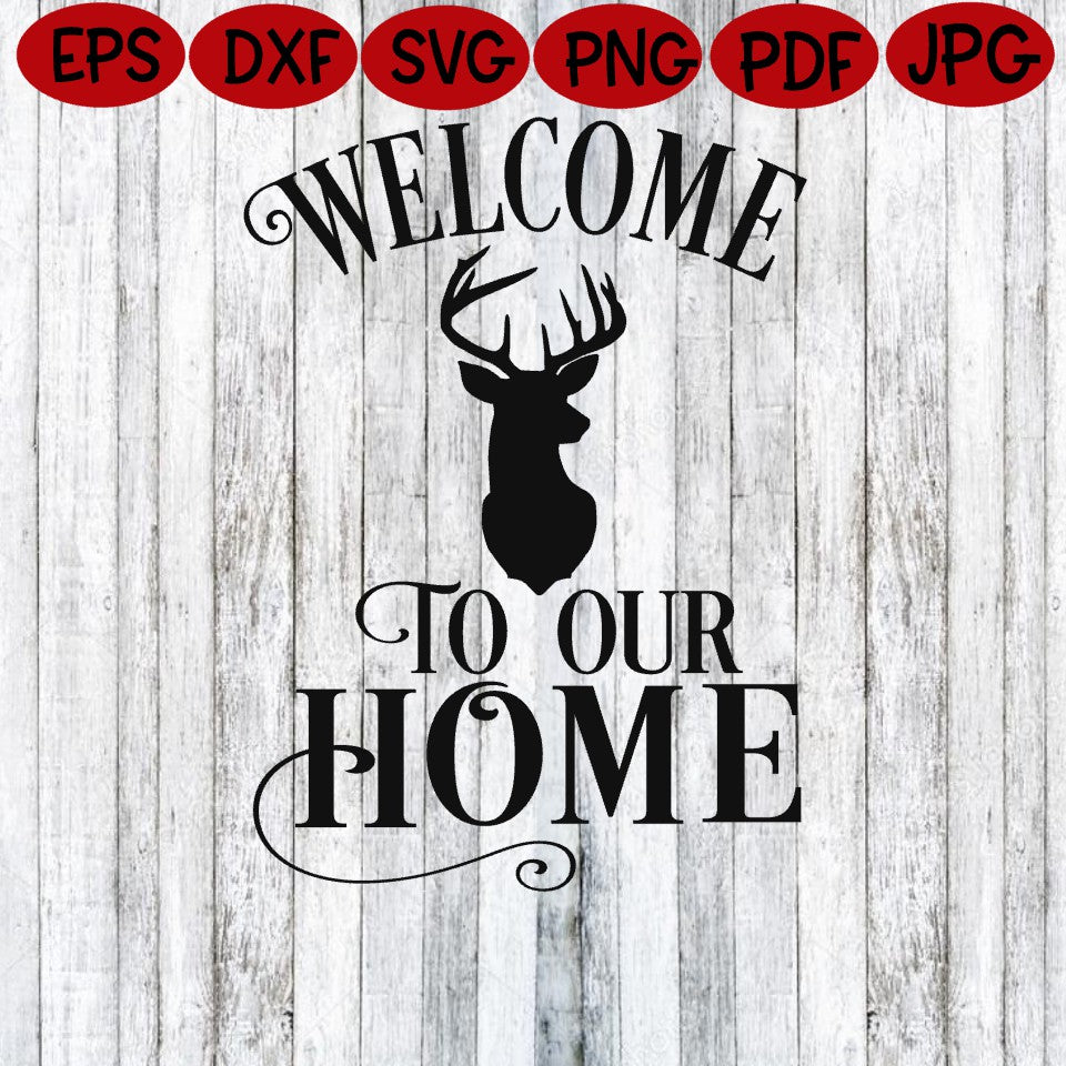 Welcome to our Home SVG - Deer Head Home Sign - On The ...