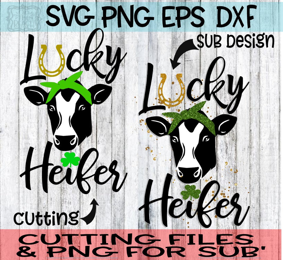 Download Lucky Heifer - Cutting and Sub Design - SVG - PNG - EPS ...