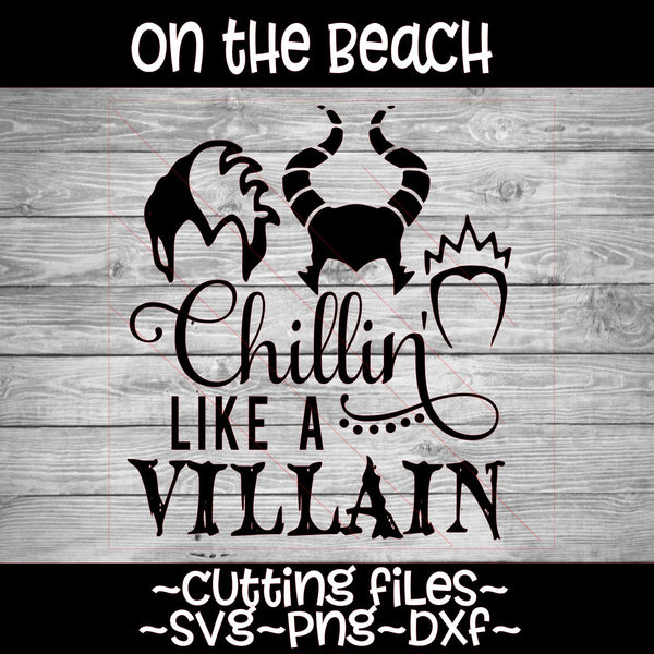 Download Chillin Like a Villain SVG DXF Halloween design - On The ...