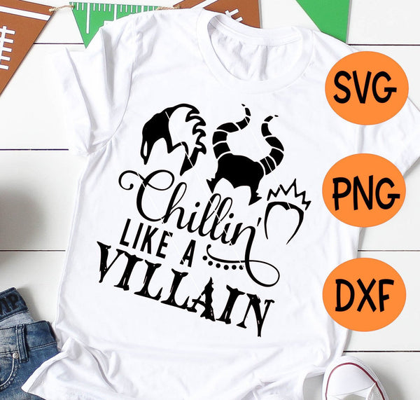 Download Chillin Like a Villain SVG DXF Halloween design - On The ...