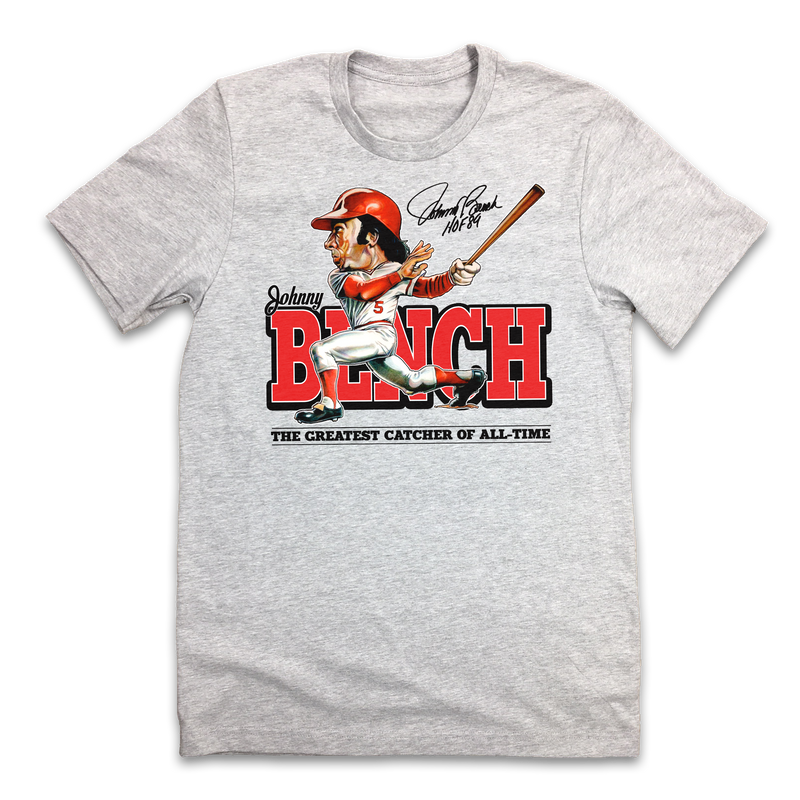 Johnny Bench Hall of Heroes | Cincy Shirts