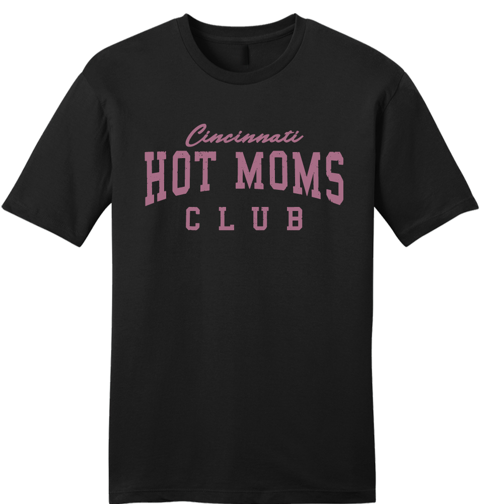 Hot Moms Club | Cincy Shirts