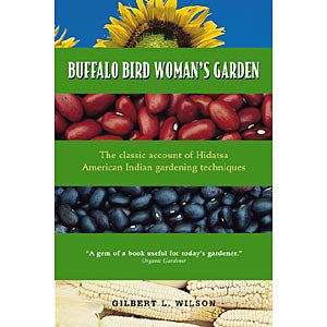 Buffalo Bird Woman's Garden