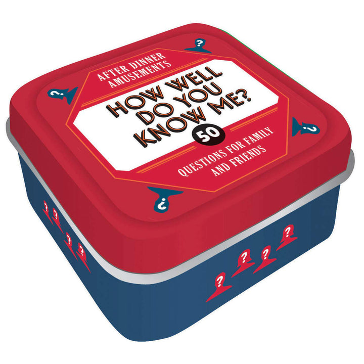 A blue and red tin with "How Well Do You Know Me" written on the top.