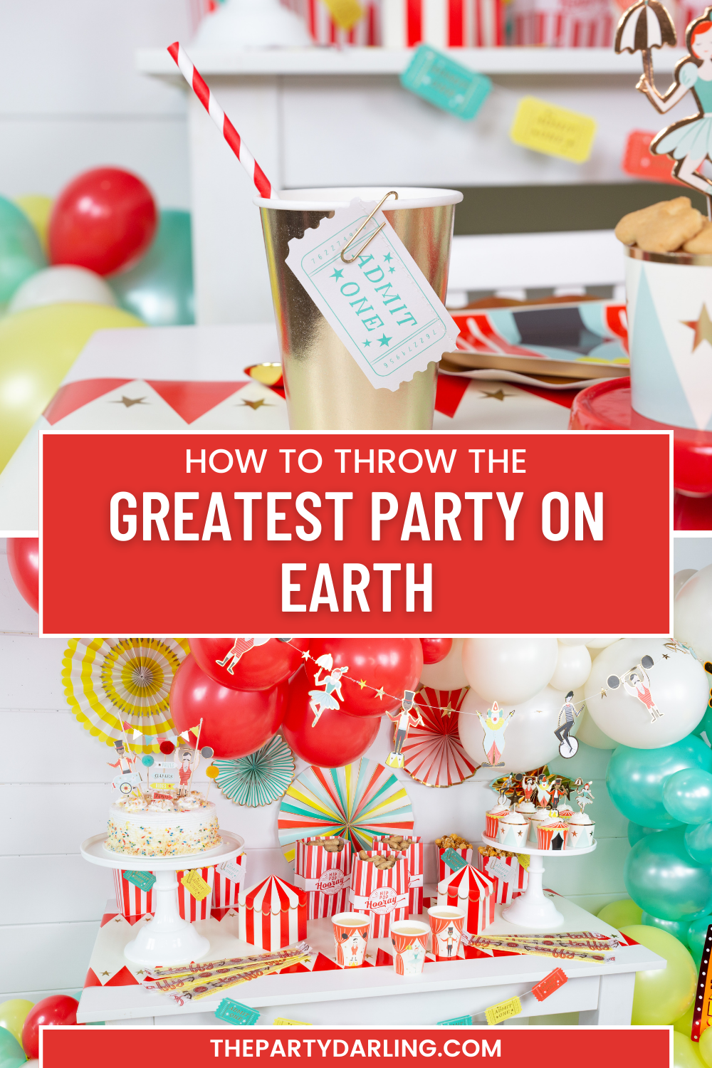 Throw the Greatest Circus Party on Earth