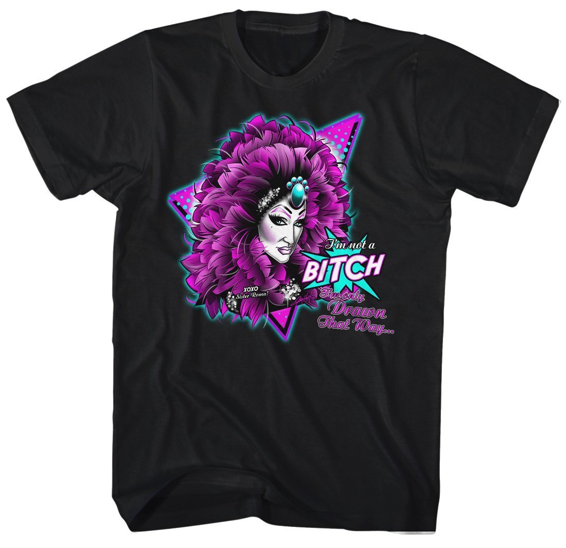 SISTER ROMA NOT A BITCH T-SHIRT - dragqueenmerch