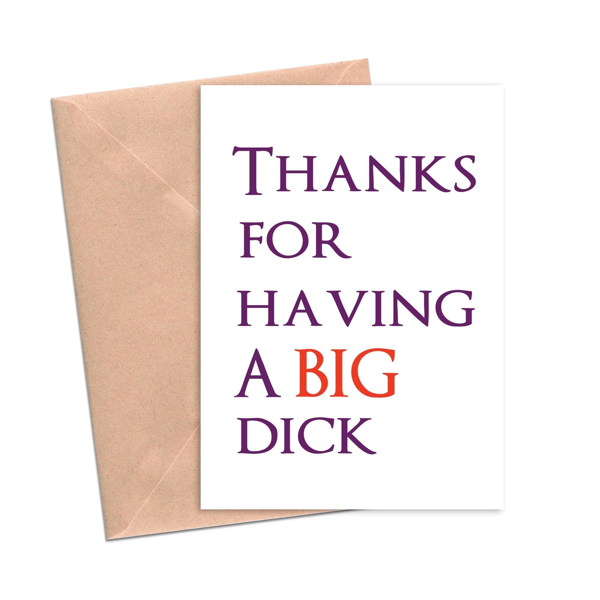 Funny Love Card Thanks for Having a Big D*ck