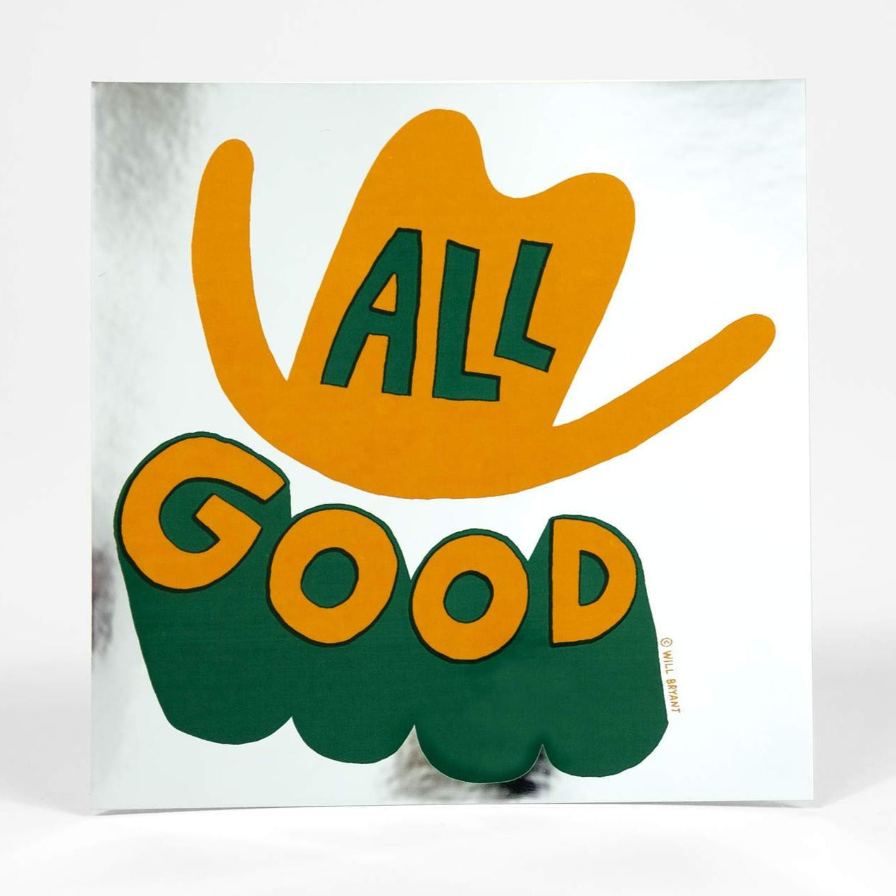 All Good Metallic Sticker